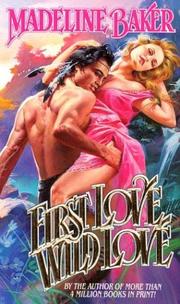 Cover of: First Love, Wild Love