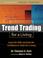 Cover of: Trend Trading for a Living