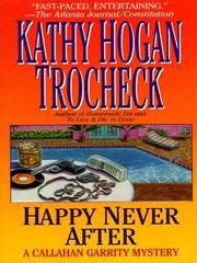 Cover of: Happy Never After by Kathy Hogan Trocheck