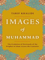 Cover of: Images of Muhammad by Tarif Khalidi