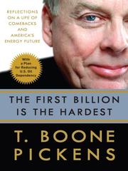 Cover of: The First Billion Is the Hardest by T. Boone Pickens