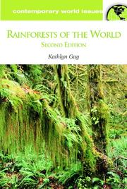 Cover of: Rainforests of the World, Second Edition by Kathlyn Gay