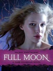 Cover of: Full Moon by Rachel Hawthorne, Rachel Hawthorne