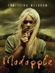 Cover of: Madapple by Christina Meldrum 