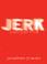 Cover of: Jerk, California
