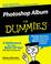 Cover of: Photoshop Album For Dummies