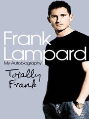 Cover of: Totally Frank by Frank Lampard