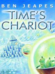 Cover of: Time's Chariot by Ben Jeapes