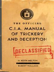 Cover of: The Official CIA Manual of Trickery and Deception by H. Keith Melton