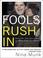 Cover of: Fools Rush In