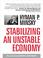 Cover of: Stabilizing an Unstable Economy