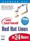 Cover of: Sams Teach Yourself Red Hat Linux in 24 Hours