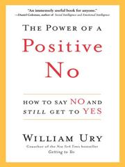 Cover of: The Power of a Positive No by William Ury