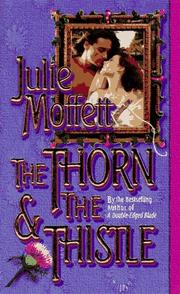 Cover of: The Thorn & the Thistle