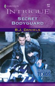 Cover of: Secret Bodyguard by B. J. Daniels