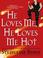 Cover of: He Loves Me, He Loves Me Hot