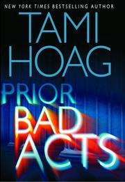 Cover of: Prior Bad Acts | Tami Hoag