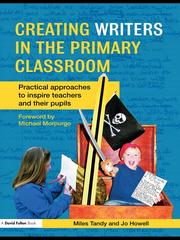 Cover of: Creating Writers in the Primary Classroom by Miles Tandy, Miles Tandy