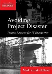 Cover of: Avoiding Project Disaster by Mark Kozak-Holland, Mark Kozak-Holland