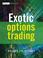 Cover of: Exotic Options Trading