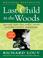 Cover of: Last Child in the Woods
