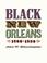 Cover of: Black New Orleans, 1860-1880