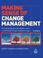 Cover of: Making Sense of Change Management