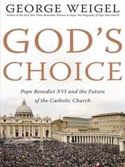 Cover of: God's Choice by George Weigel