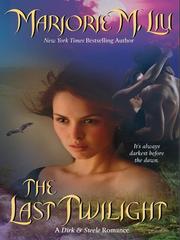 Cover of: The Last Twilight by Marjorie M. Liu