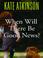 Cover of: When Will There Be Good News?