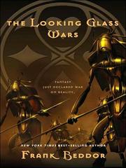 Cover of: The Looking Glass Wars by Frank Beddor