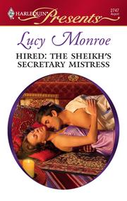 Cover of: Hired: The Sheikh's Secretary Mistress by Lucy Monroe