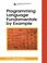 Cover of: Programming Language Fundamentals by Example