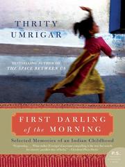 Cover of: First Darling of the Morning by Thrity N. Umrigar