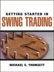 Cover of: Getting Started in Swing Trading by Michael C. Thomsett, Michael C. Thomsett