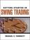 Cover of: Getting Started in Swing Trading