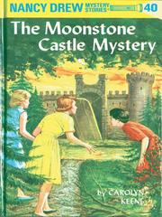 Cover of: The Moonstone Castle Mystery by Carolyn Keene