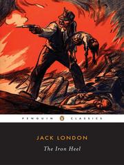 Cover of: The Iron Heel by Jack London