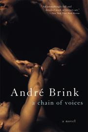 Cover of: A Chain of Voices by André Philippus Brink