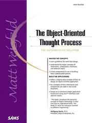 Cover of: The Object-Oriented Thought Process by Matt Weisfeld, Matt Weisfeld