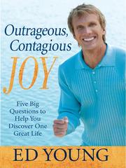 Cover of: Outrageous, Contagious Joy by Ed Young, Ed Young