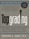 Cover of: Topgrading (Revised PHP edition)