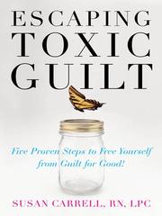 Cover of: Escaping Toxic Guilt
