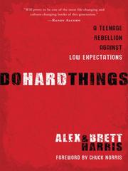 Cover of: Do Hard Things by Alex Harris