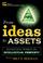 Cover of: From Ideas to Assets