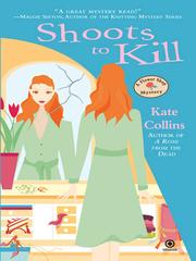 Cover of: Shoots to Kill by Kate Collins