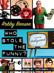 Cover of: Who Stole the Funny? by Robby Benson, Robby Benson