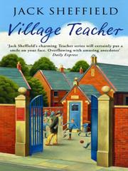 Cover of: Village Teacher by Jack Sheffield