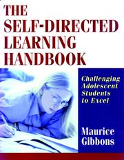 Cover of: The Self-Directed Learning Handbook by Maurice Gibbons