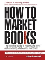 Cover of: How to Market Books by Alison Baverstock